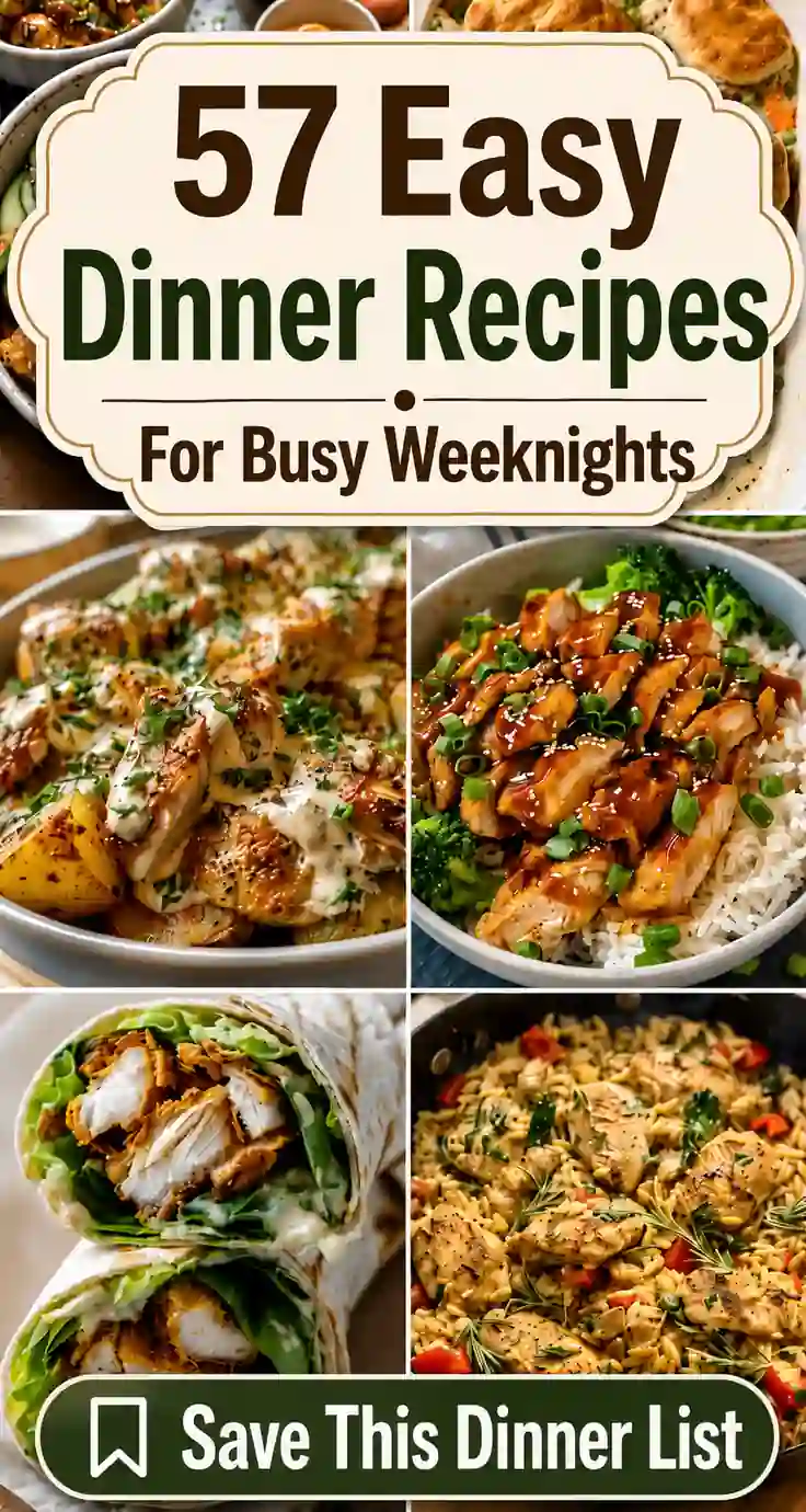 57 Easy Dinner Recipes for Busy Weeknights 1 57 Easy Dinner Recipes for Busy Weeknights